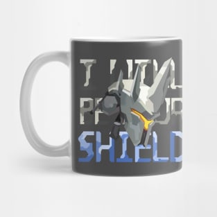 I Will Be Your Shield - Reinhardt Overwatch Mug